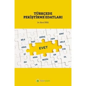 Türkçe'de Pekiştirme Edatları - Birol İpek