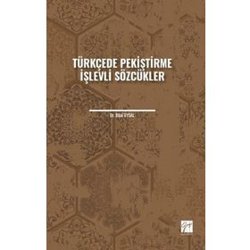 Türkçede Pekiştirme İşlevli Sözcükler - Bilal Uysal
