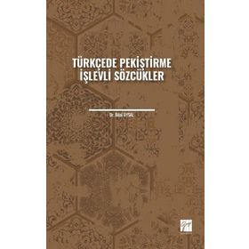 Türkçede Pekiştirme İşlevli Sözcükler - Bilal Uysal