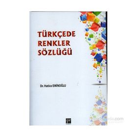 Türkçede Renkler Sözlüğü - Hatice Eminoğlu