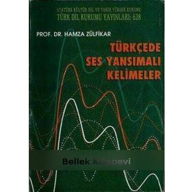 TÜRKÇEDE SES YANSIMALI KELIMELER - HAMZA ZÜLFİKAR