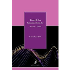 TÜRKÇEDE SES YANSIMALI KELIMELER - HAMZA ZÜLFİKAR