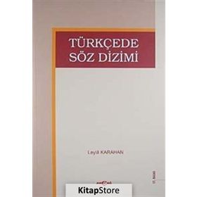 TÜRKÇEDE SÖZ DIZIMI - LEYLA KARAHAN