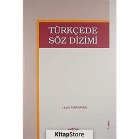 TÜRKÇEDE SÖZ DIZIMI - LEYLA KARAHAN