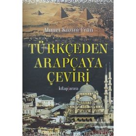 Türkçeden Arapçaya Çeviri - Ahmet Kazım Ürün