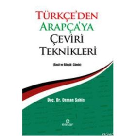 TÜRKÇE'DEN ARAPÇA'YA ÇEVIRI TEKNIKLERI - OSMAN ŞAHIN