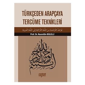Türkçeden Arapçaya Tercüme Teknikleri - Nusrettin Bolelli