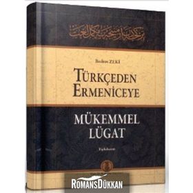 Türkçeden Ermeniceye Mükemmel Lügat - Bedros Zeki