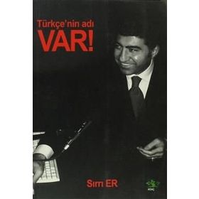 TÜRKÇE`NİN ADI VAR - SIRRI ER