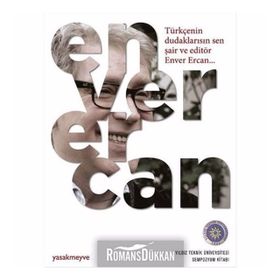 Türkçenin Dudaklarısın Sen - Enver Ercan