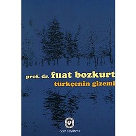 TÜRKÇENİN GIZEMI - FUAT BOZKURT (ISBN:9789754068733)