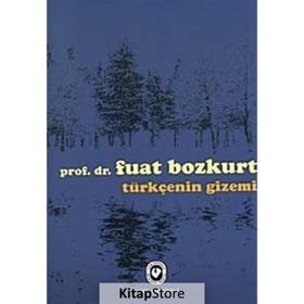 TÜRKÇENİN GIZEMI - FUAT BOZKURT (ISBN:9789754068733)