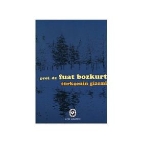 TÜRKÇENİN GIZEMI - FUAT BOZKURT (ISBN:9789754068733)