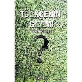 TÜRKÇENİN GIZEMI - FUAT BOZKURT
