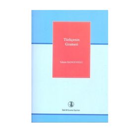 Türkçenin Grameri - Tahsin Banguoğlu