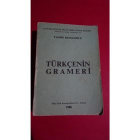Türkçenin Grameri - Tahsin Banguoğlu