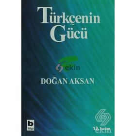 TÜRKÇENİN GÜCÜ - DOĞAN AKSAN