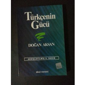 TÜRKÇENİN GÜCÜ - DOĞAN AKSAN