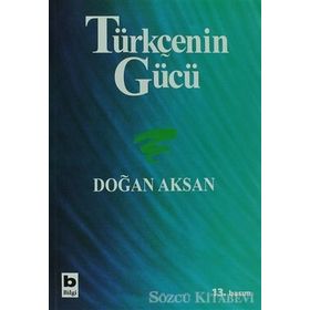 TÜRKÇENİN GÜCÜ - DOĞAN AKSAN