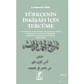 Türkçenin İnkişafı İçin Tercüme - yesevizade alparslan yasa