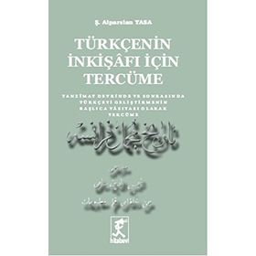 Türkçenin İnkişafı İçin Tercüme - yesevizade alparslan yasa