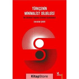 Türkçenin Minimalist Dilbilgisi - Emrullah Şeker