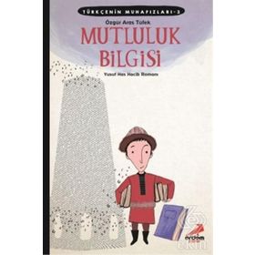Türkçenin Muhafızları 3 - Mutluluk Bilgisi - Özgür Aras Tüfek