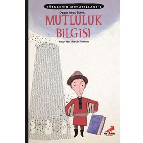 Türkçenin Muhafızları 3 - Mutluluk Bilgisi - Özgür Aras Tüfek