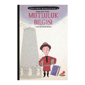 Türkçenin Muhafızları 3 - Mutluluk Bilgisi - Özgür Aras Tüfek