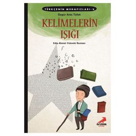 Türkçenin Muhafızları 4 - Kelimelerin Işığı - Özgür Aras Tüfek
