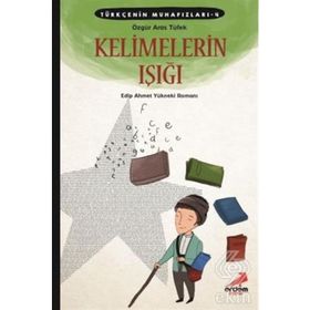 Türkçenin Muhafızları 4 - Kelimelerin Işığı - Özgür Aras Tüfek