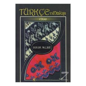 Türkçe’nin Nakışı Cinas - Ekrem Yalbuz