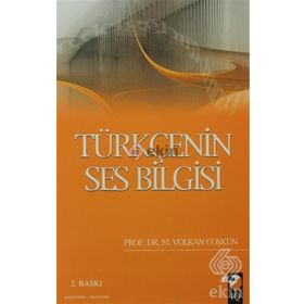 Türkçenin Ses Bilgisi - Mustafa Volkan Coşkun