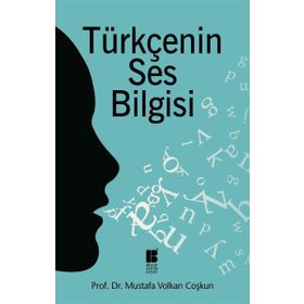 Türkçenin Ses Bilgisi - Mustafa Volkan Coşkun