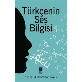 Türkçenin Ses Bilgisi - Mustafa Volkan Coşkun