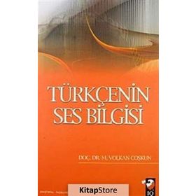 Türkçenin Ses Bilgisi - Mustafa Volkan Coşkun