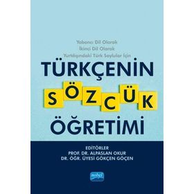 Türkçenin Sözcük Öğretimi Kollektif Nobel Yayın Dağıtım