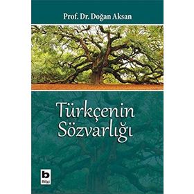 Türkçenin Sözvarlığı - Doğan Aksan