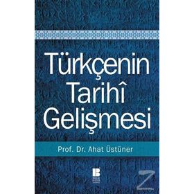Türkçenin Tarihi Gelişmesi - ahad ustuner
