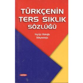 TÜRKÇENİN TERS SIKLIK SÖZLÜĞÜ - HAYRIYE SÜLEYMANOĞLU - MEMOĞLU