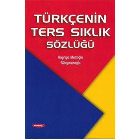 TÜRKÇENİN TERS SIKLIK SÖZLÜĞÜ - HAYRIYE SÜLEYMANOĞLU - MEMOĞLU