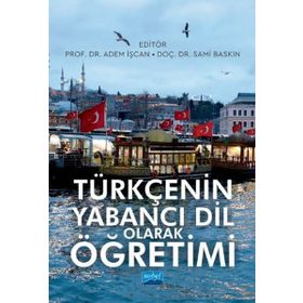 Türkçenin Yabancı Dil Olarak Öğretimi - Adem İşcan