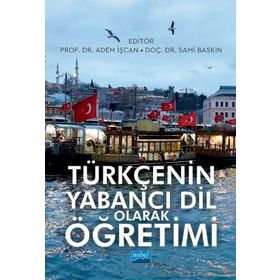 Türkçenin Yabancı Dil Olarak Öğretimi - Adem İşcan