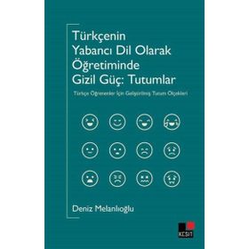 Türkçenin Yabancı Dil Olarak Öğretiminde Gizil Güç - Deniz Melanlıoğlu