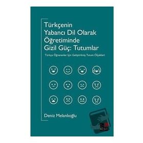Türkçenin Yabancı Dil Olarak Öğretiminde Gizil Güç - Deniz Melanlıoğlu