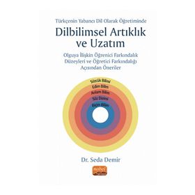 Türkçenin Yabancı Dil Olarak Öğretiminde Yeni Bir Olgu Dilbilimsel Artıklık ve Uzatım - Seda Demir