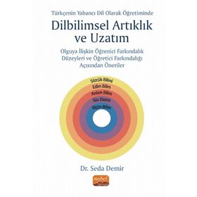 Türkçenin Yabancı Dil Olarak Öğretiminde Yeni Bir Olgu Dilbilimsel Artıklık ve Uzatım - Seda Demir
