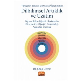 Türkçenin Yabancı Dil Olarak Öğretiminde Yeni Bir Olgu Dilbilimsel Artıklık ve Uzatım - Seda Demir