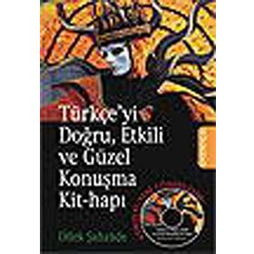 TÜRKÇE´Yİ DOĞRU, ETKILI VE GÜZEL KONUŞMA KIT-HAPI KONUŞ KI, SENI GÖREBİLEYİM - DILEK ŞAHZÂDE