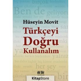 Türkçeyi Doğru Kullanalım - Hüseyin Movit